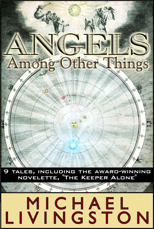 Angels Among Other Things Angels Among Other Things